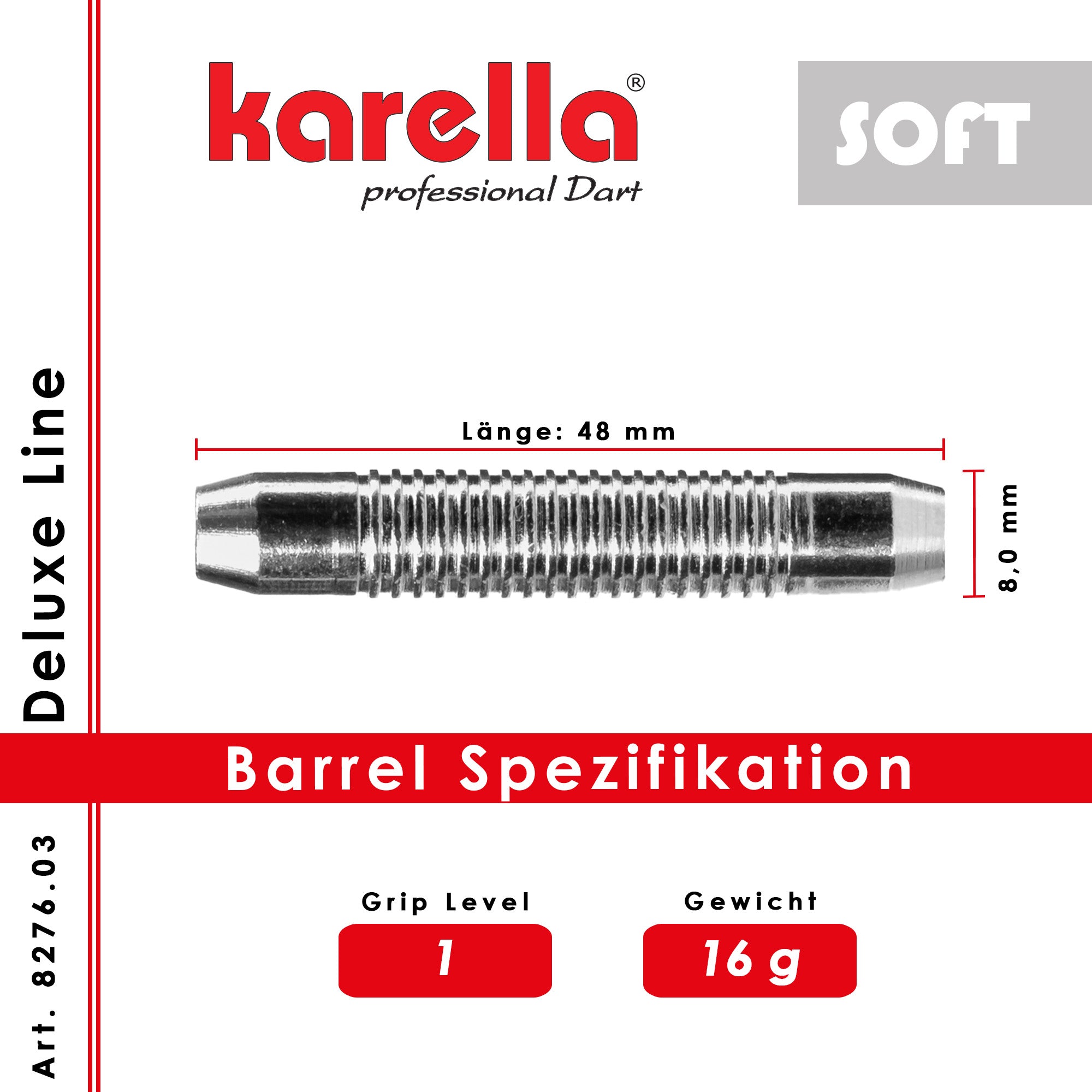 Karella - Softbarrel - Deluxe DLS-3 16 gr.