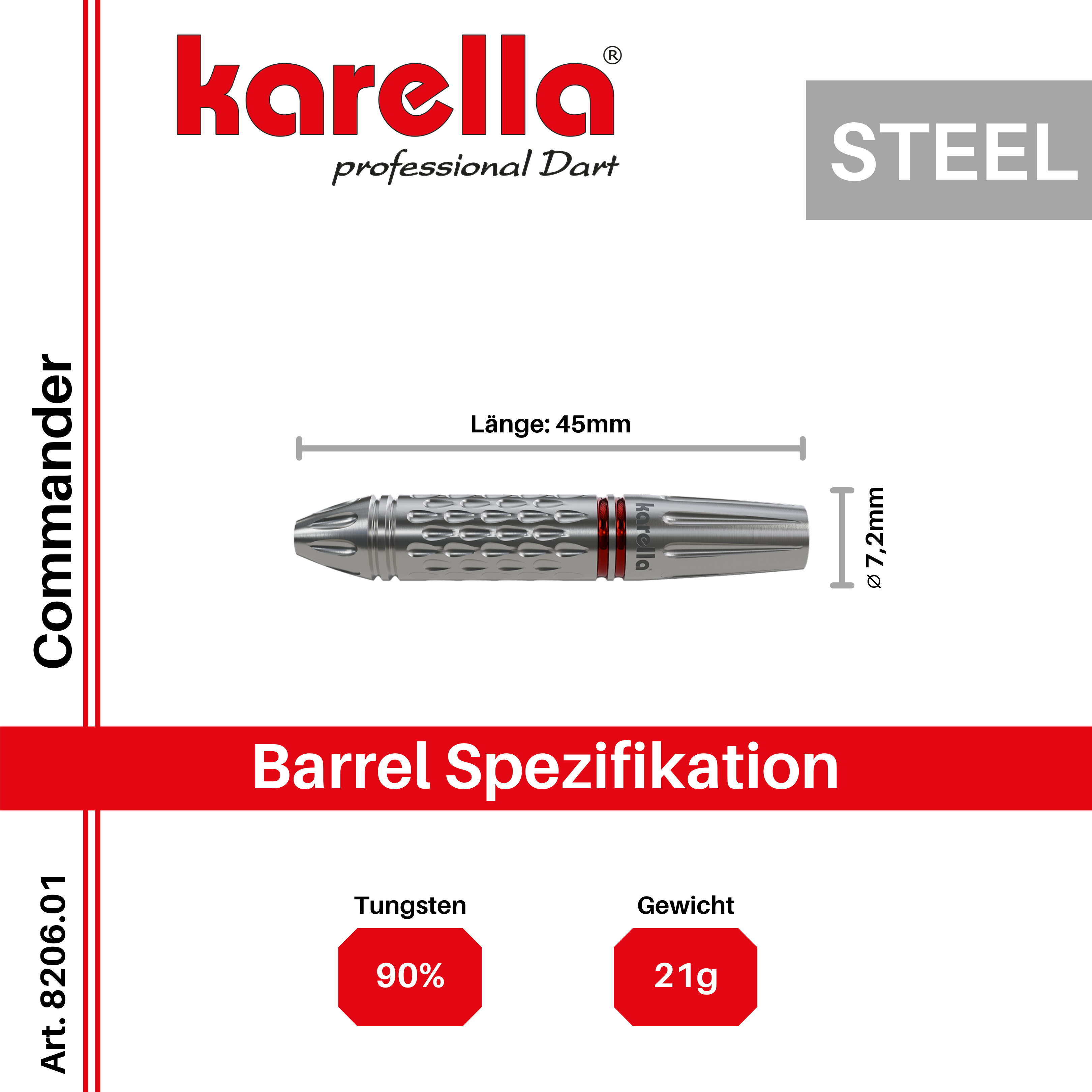 Karella - Steeldart - Commander 90% Tungsten