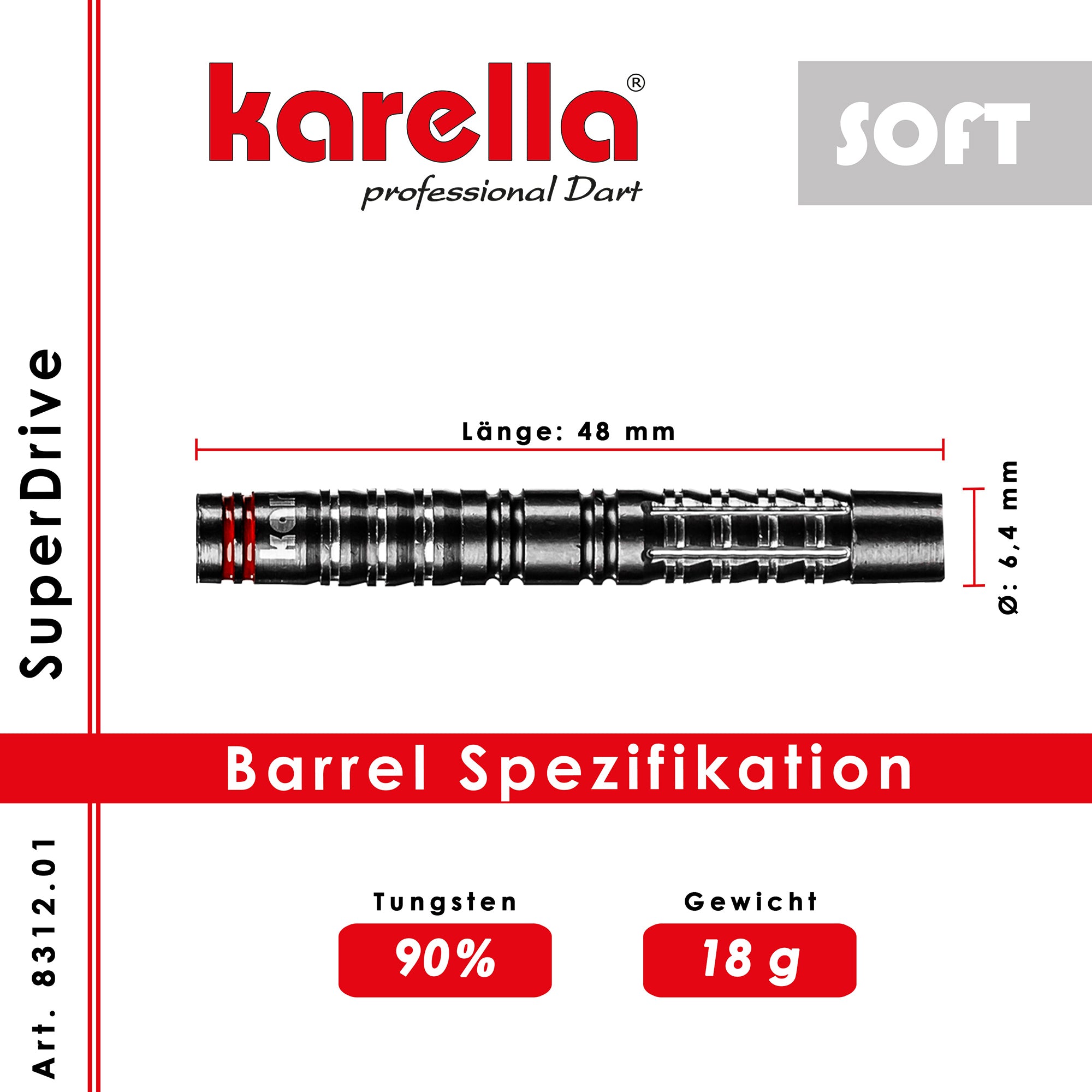 Karella - Softdart - SuperDrive 90% Tungsten