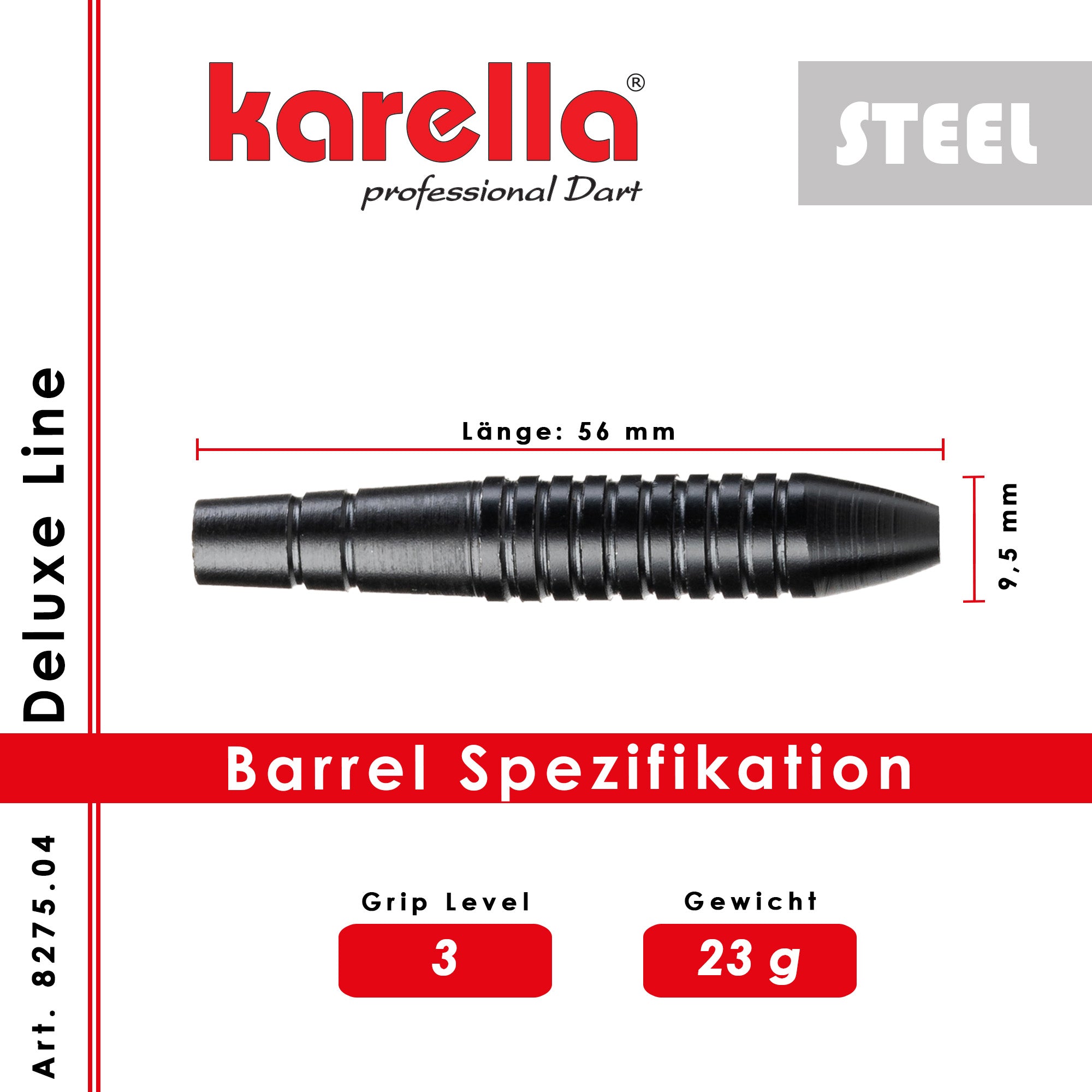 Karella - Steelbarrel - Deluxe DL-4 23 gr.