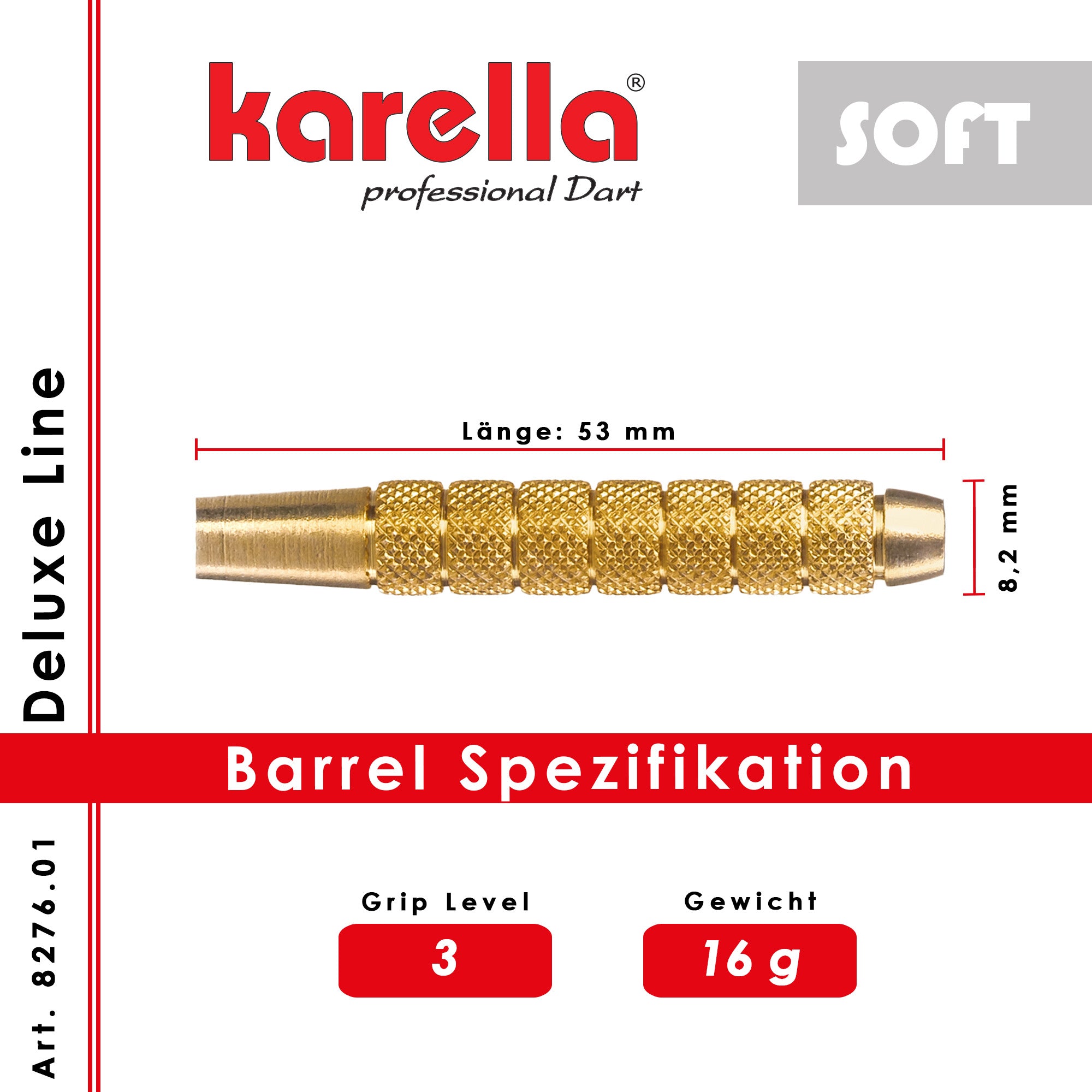 Karella - Softbarrel - Deluxe DLS-1 16 gr.